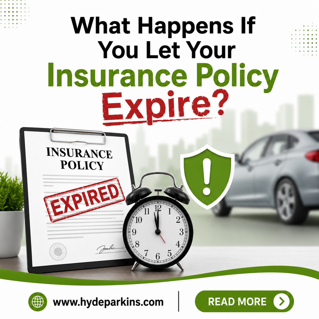 What Happens If You Let Your Insurance Policy Expire?